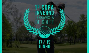 1º Copa Inverno Terravista de Golfe – 17 a 19 de Junho 2021